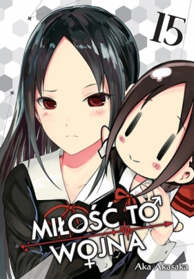 KAGUYA-SAMA Miłość to wojna #15 - Aka Akasaka
