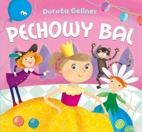 Pechowy bal - Brydak Ilona, Dorota Gellner