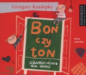 Bon czy ton (Audiobook) - Grzegorz Kasdepke