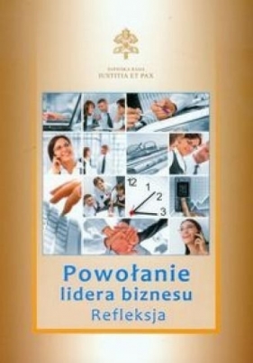 Powołanie lidera biznesu Refleksja