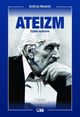 Ateizm. Dzieła wybrane - Andrzej Nowicki