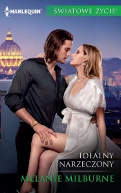 Idealny narzeczony - Melanie Milburne