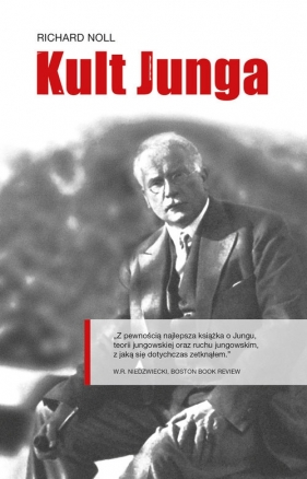 Kultowe fikcje C.G. Jung i jego projekt psychologii analitycznej - Shamdasani  Sonu