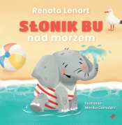 Słonik Bu nad morzem - Lenart Renata