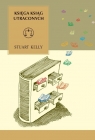 Księga ksiąg utraconych  Kelly Stuart