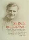 Serce bez granic Obywatel Świata, Apostoł Afryki, Rodak z Huty Grzebień Ludwik