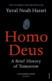 Homo Deus - Yuval Noah Harari