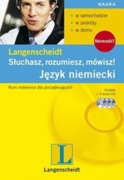 Słuchasz, rozumiesz, mówisz! Język niemiecki - Opracowanie zbiorowe