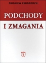 Podchody i zmagania  Żmigrodzki Zbigniew