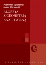 Algebra z geometrią analityczną  Kajetanowicz Przemysław, Wierzejewski Jędrzej