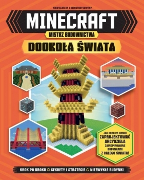 Minecraft Mistrz budownictwa Dookoła świata - Praca zbiorowa