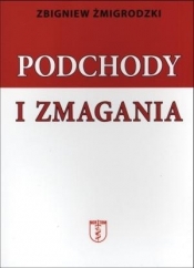 Podchody i zmagania - Żmigrodzki Zbigniew