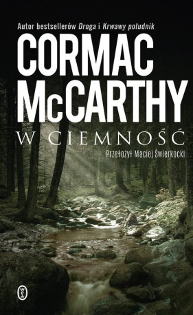 W ciemność - Cormac McCarthy