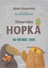 Skowronka Hopka. Na ratunek zimie Alex Donovici