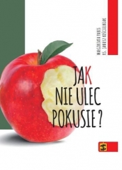 Jak nie ulec pokusie - Małgorzata Pabis