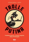 Trolle Putina (Uszkodzona okładka) Aro Jessikka