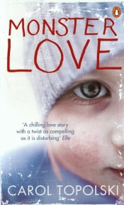 Monster Love - Topolski Carol