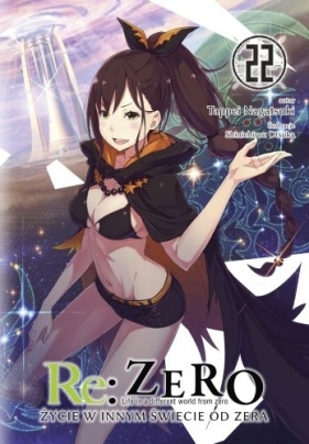Re: Zero Życie w innym świecie od zera 22 Light Novel - Tappei Nagatsuki