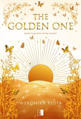 The Golden One - Weronika Plota