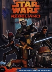 STAR WARS REBELIANCI ALBUM NA NAKLEJKI - Opracowanie zbiorowe