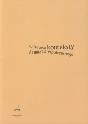 Kulturowe konteksty dramatu współczesnego