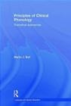 Principles of Clinical Phonology Martin Ball