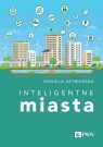 Inteligentne miasta Daniela Szymańska