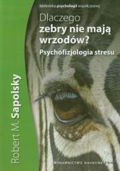 Dlaczego zebry nie mają wrzodów (Uszkodzona okładka)
