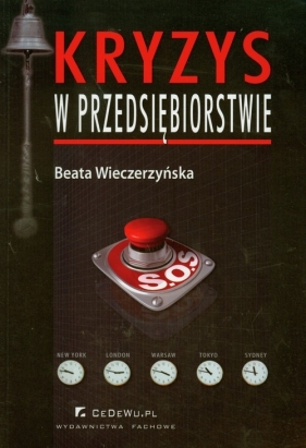 Kryzys w przedsiębiorstwie - Wieczerzyńska Beata