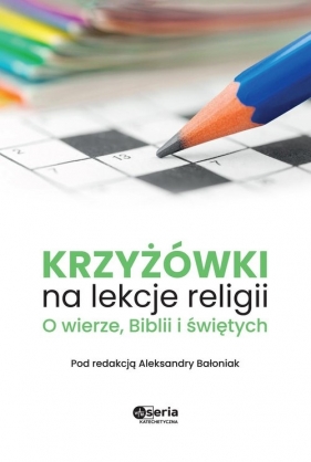 Krzyżówki na lekcje religii