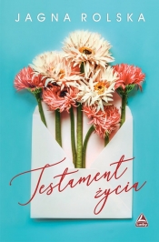 Testament życia - Jagna Rolska
