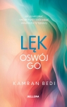 Lęk. Oswój go Kamran Bedi