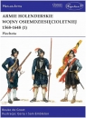 Armie holenderskie wojny osiemdziesięcioletniej 1568-1648 (1)
