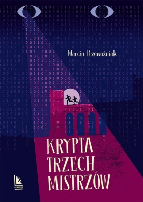 Krypta trzech mistrzów - Marcin Przewoźniak