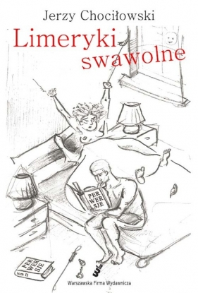 Limeryki swawolne - Chociłowski Jerzy