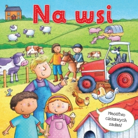 Na wsi - Rosie Neave, Wood Hannah (ilustr.)