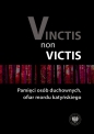 Vinctis non victis - Ewa Kowalska, Jastrzębska-Golonka Danuta