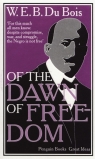 Of the Dawn of Freedom  Du Bois W. E. B.