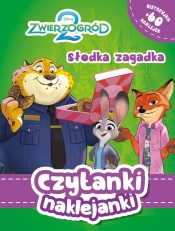 Czytanki naklejanki. Słodka zagadka. Disney Zwierzogród 2