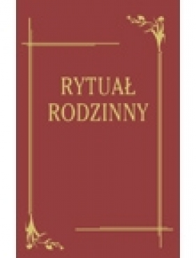 Rytuał rodzinny - Wysocki Józef ks. bp