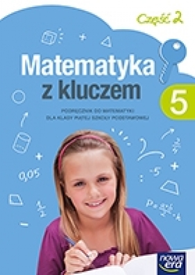 Matematyka SP 5 Matematyka z kluczem Podr. cz.2 NE - Marcin Braun, Agnieszka Mańkowska, Małgorzata Pas