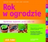 Rok w ogrodzie