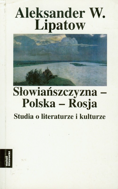 Słowiańszczyzna Polska Rosja