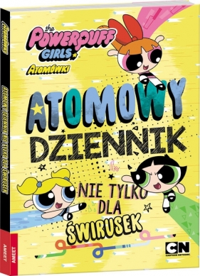 Atomówki Atomowy dziennik Nie tylko dla świrusek