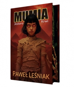Mumia: jezioro krwi - Paweł Leśniak