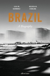 Brazil: A Biography