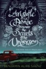 Aristotle and Dante Discover the Secrets of the Universe Benjamin Alire Saenz