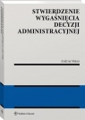 Stwierdzenie wygaśnięcia decyzji administracyjnej