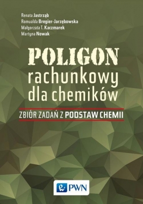 Poligon rachunkowy dla chemików - Opracowanie zbiorowe