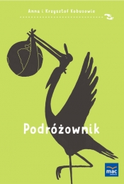 Podróżownik - Anna Olej-Kobus, Krzysztof Kobus